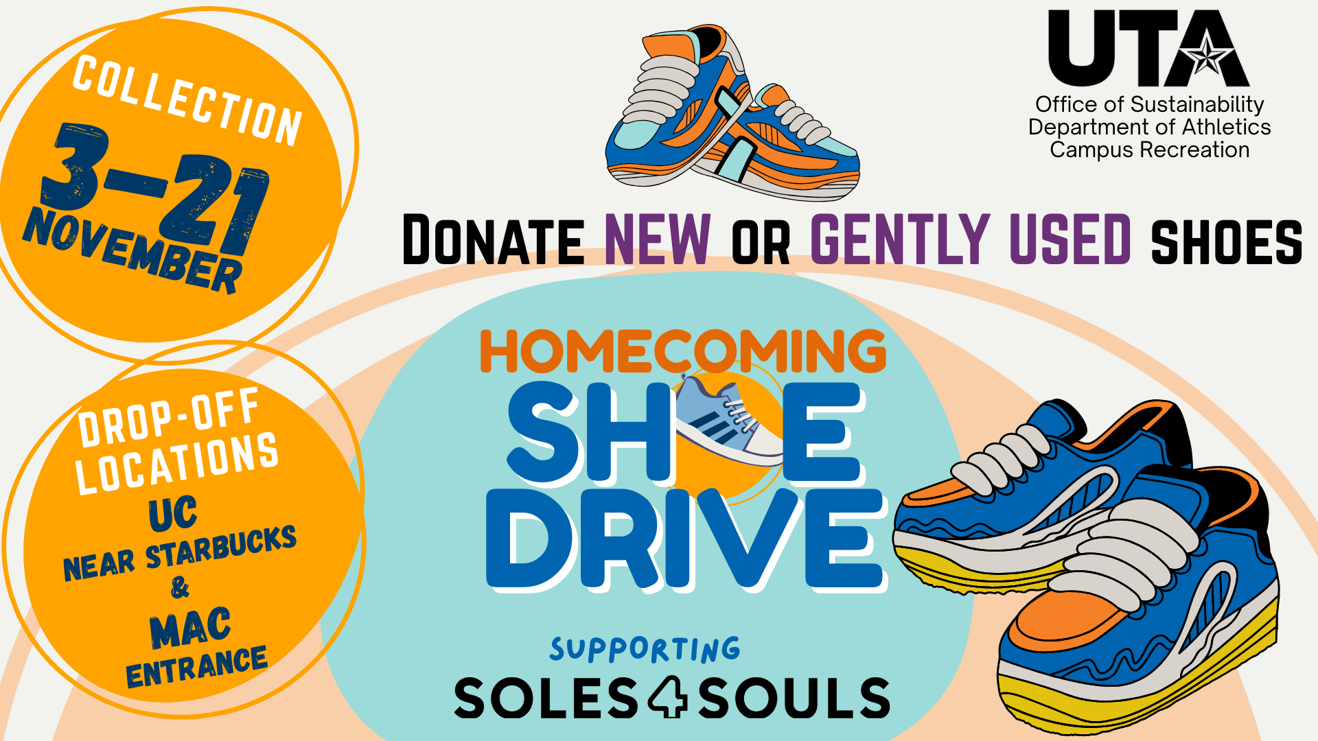 Flyer image for the UTA Shoe Drive running November 3 - 21 with drop off locations at the UC (near Starbucks) or MAC entrance