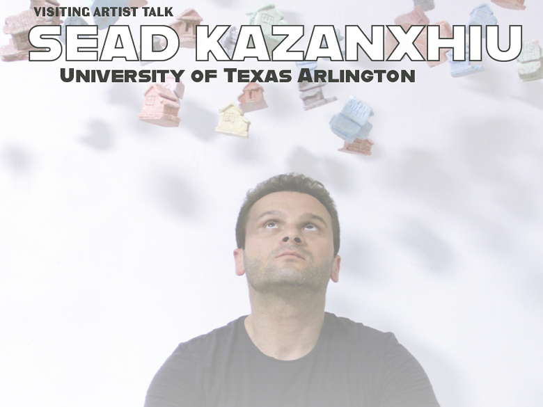 Banner for Visiting Artist Sead Kazanxhiu