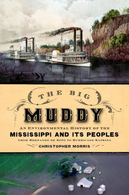 The Big Mudy