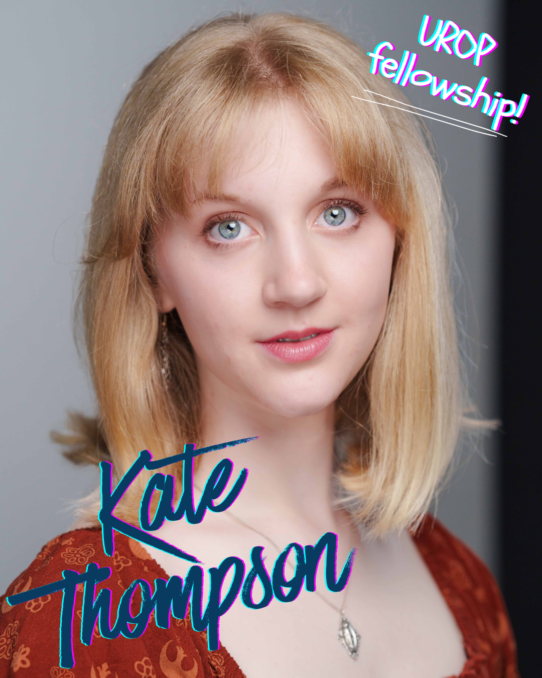 Headshot of Kate, shoulder length blonde hair, blue eyes, looking at camera with soft smile. Text reads Kate Thompson u r o p fellowship