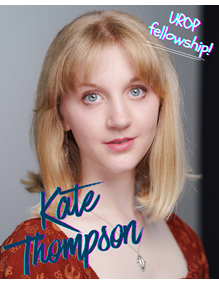 Headshot of Kate, shoulder length blonde hair, blue eyes, looking at camera with soft smile. Text reads Kate Thompson u r o p fellowship