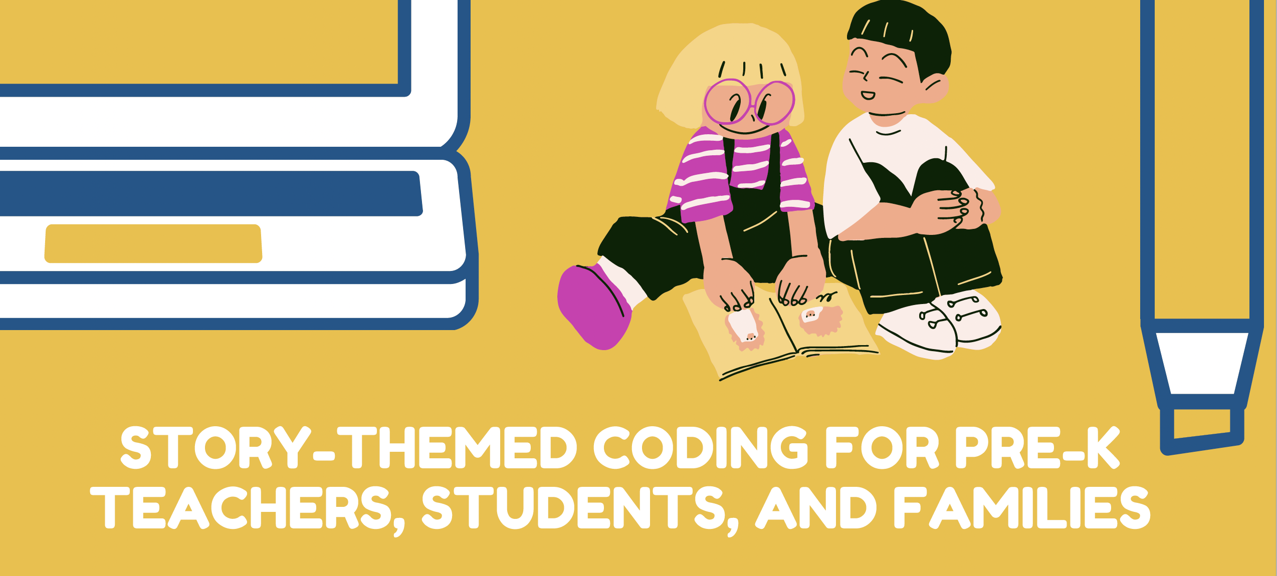 Story Coding Fill In Registration Opens for Story-Themed Coding Camp for Kids, Teachers ...