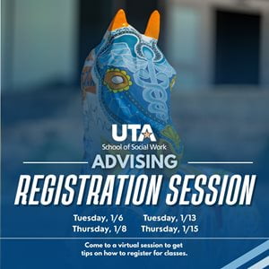 UTA Advising Registration Session announcement